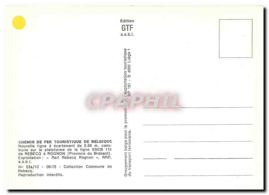 CPM Chemin de Fer Touristique de Belgique Ligne SNCB 115 de Rebecqa a Rognon Brabant — Verso
