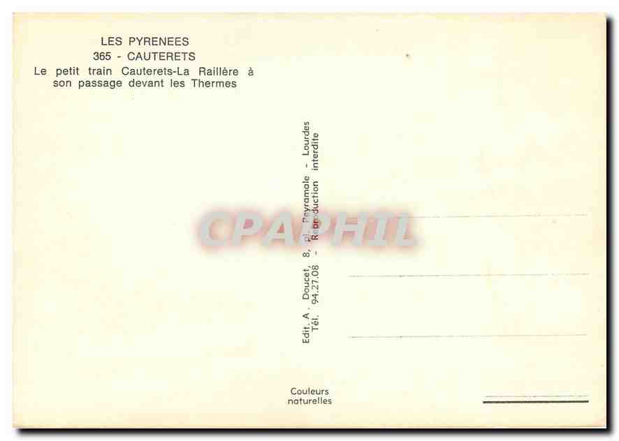 CPM Les Pyrenees Cauterets Le petit train Cauterets La Railliere a son passage devant les Thermes — Rückseite