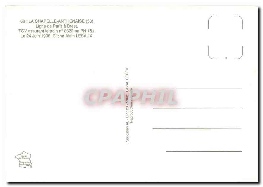 CPM La Chapelle Anthenaise Ligne de Paris a Brest TGC assurant le train 8622 au PN 151 — Verso