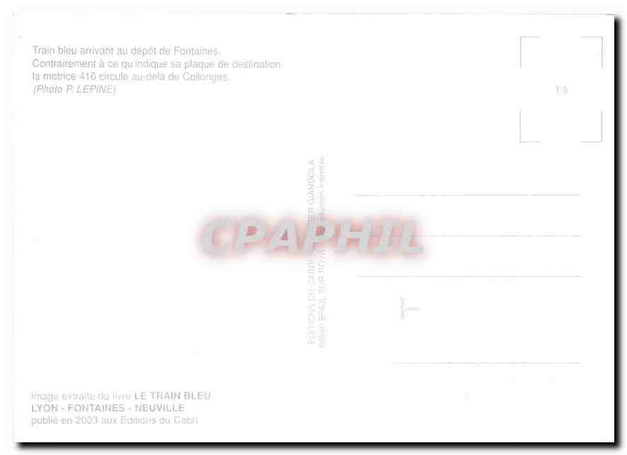 CPM Train bleu arrivant au depot de Fontaines — Rückseite