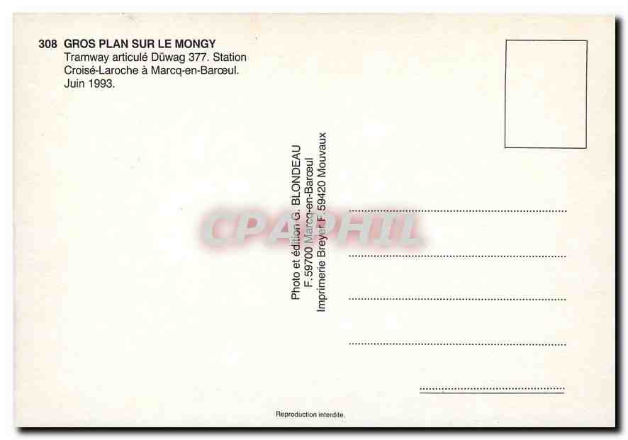 CPM Gros plan sur le Mongy Tramway articule Duwag 377 Station Croise Laroche a Marcq en Baroeul — Back