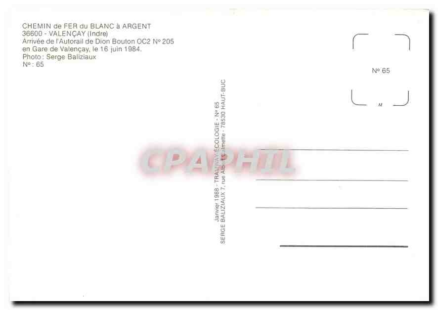 CPM Chemin de Fer du Blanc a Argent Valencay Indre Autorail de Dion Bouton OC2 N 205  — Verso