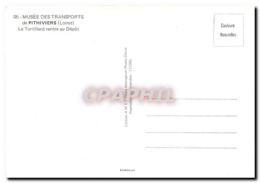 CPM Musee des Transports de Pithiviers (Loiret) Le Tortillard rentre au Depot — Verso