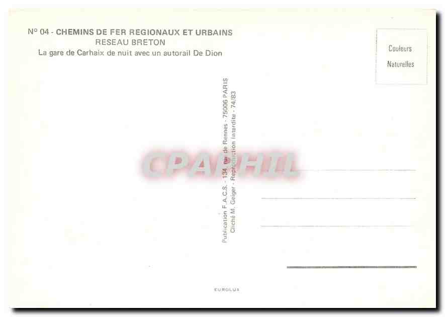 CPM Reseau Breton La gare de Carhaix de nuit avec un autorail de Dion — Verso