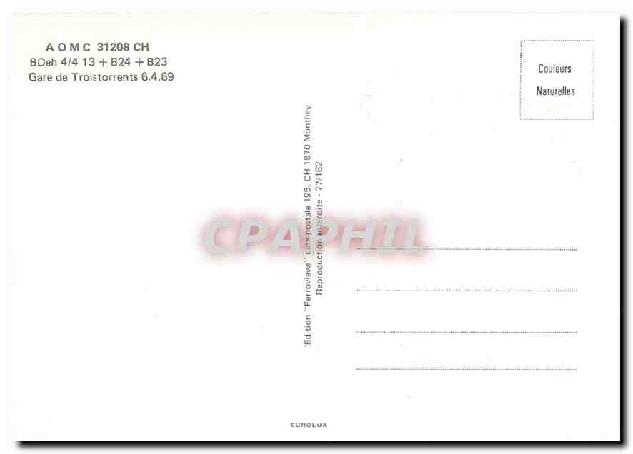 CPM BDeh 4/4 13 + B24 + B23 Gare de Troistorrents 6.4.69 — Verso