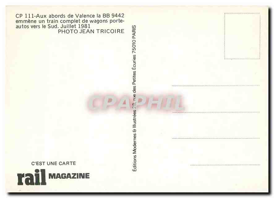 CPM CP 111- Aux abords de Valence la BB 9442 emmene un train complet de wagons porte-autos vers le S — Verso