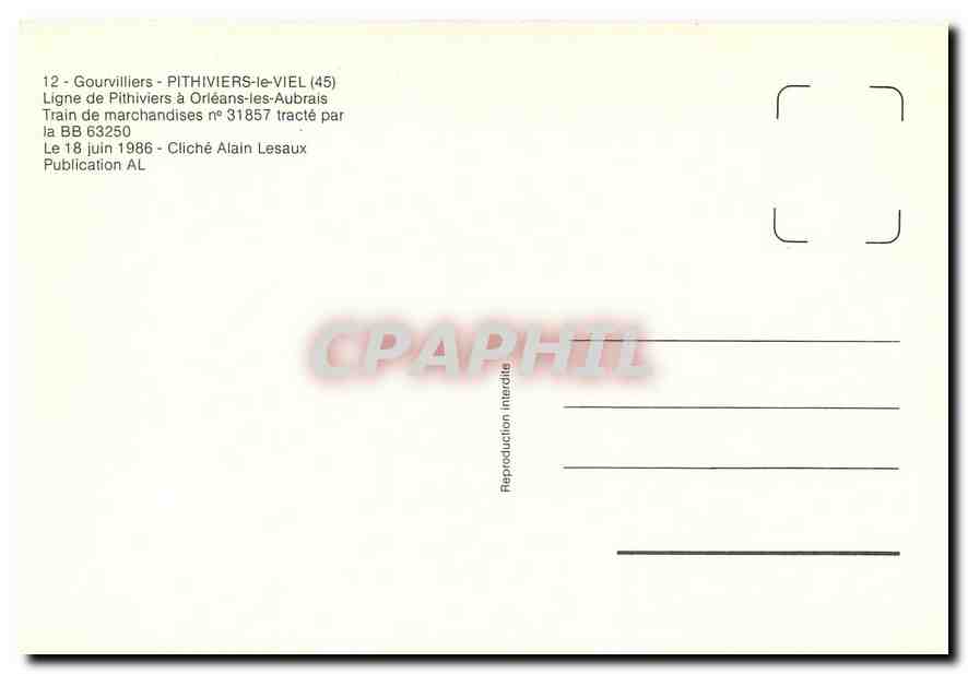 CPM Gourvillers-Pithiviers-le-Viel (45) Ligne de Pithiviers a Orleans-les-Aubrais — Verso