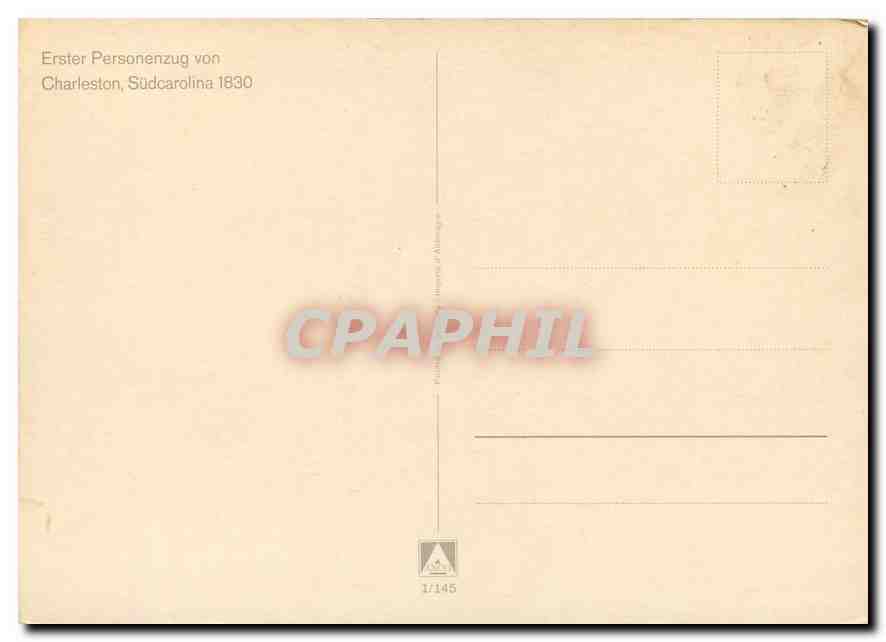 CPM Erster Personenzug von Charleston  Suedcarolina 1830 — Verso