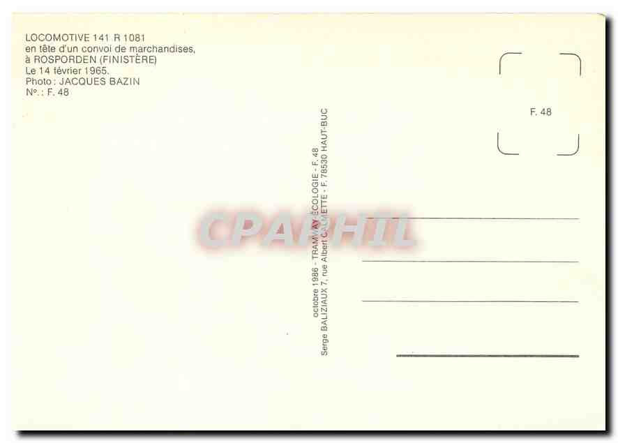 CPM Locomotive 141 R 1081 en tete d'un convoi de marchandises a Rosporden (Finistere) Le 14 Fevrier  — Verso