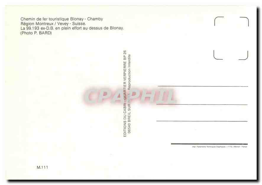 CPM Chemin de fer touristique Blonay-Chamby La 99.193 ex-D.B. en plein effort au dessus de Blonay — Verso