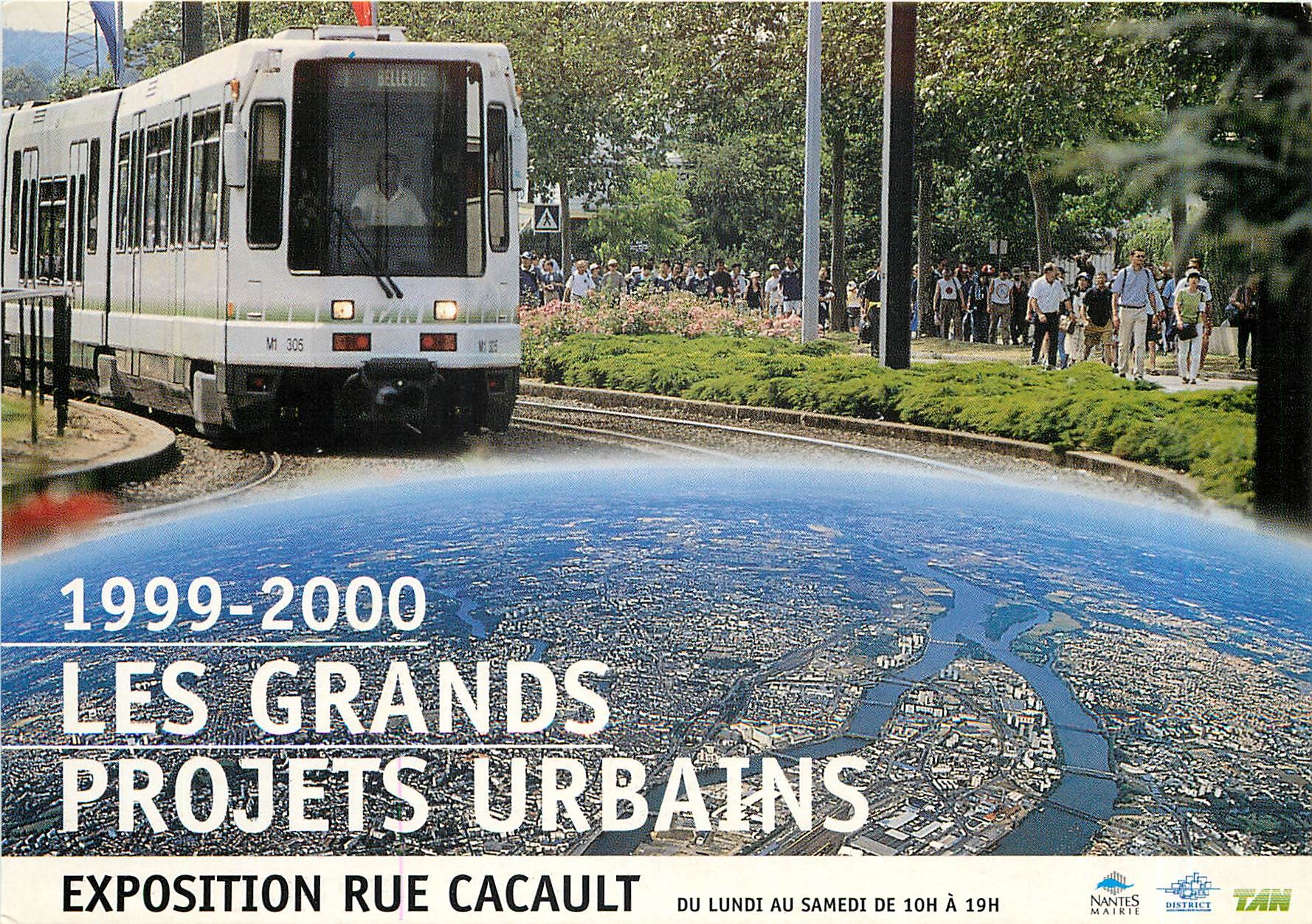 CPM les Grands projets urbains Tramway 199 2000 Expostion Cacault Nantes