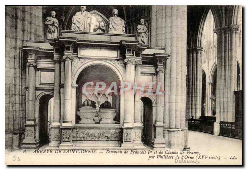 Abbaye de Saint Denis CPA Tombeau de Francois 1er et de Claude de France par Philibert de l'Orne