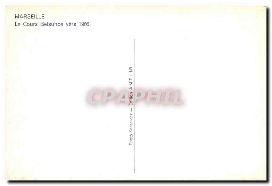 CPM Marseille. Le Cours Belsunce vers 1905 — Verso