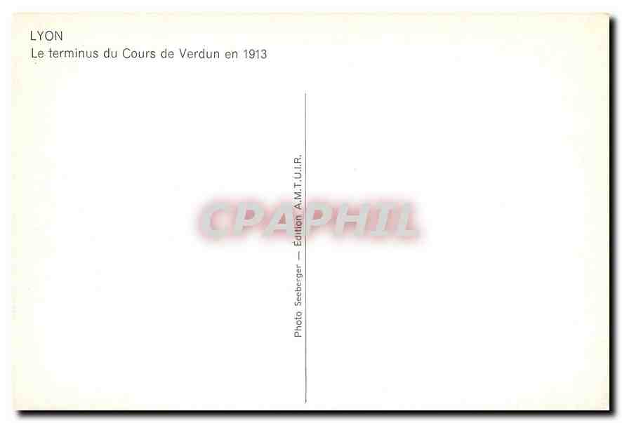 CPM Lyon. Le terminus du Cours de Verdun en 1913 — Verso