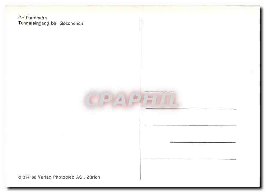 CPM Gotthardbahn Tunneleingang bel Goschenen — Verso