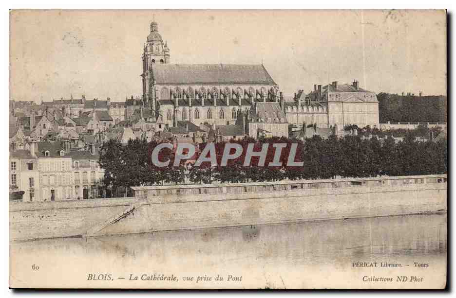 Blois — Die Kathedrale, Ansicht vom Pont — Péricat Libraire, Tours