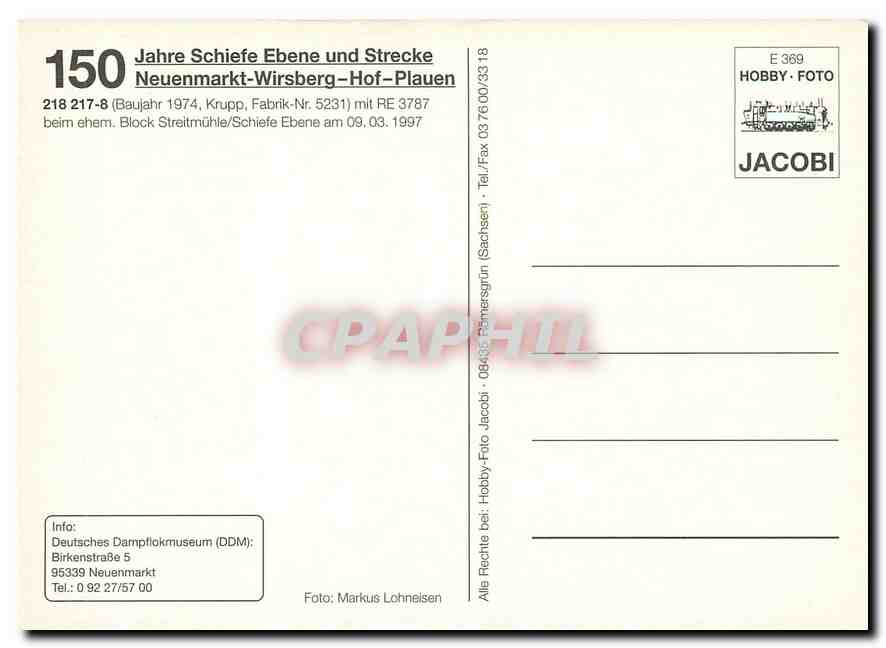 CPM 150 Jahre Schiefe Ebene Strecke Neuenmarkt Wirsberg Hof Plauen 218 217 8  — Verso