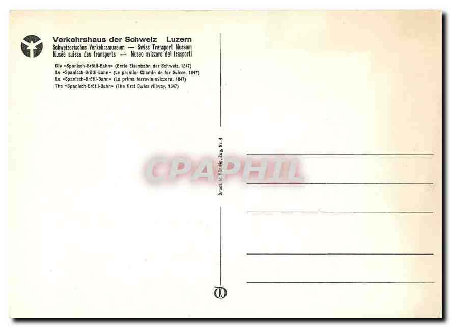 CPM Verkehrshaus der Schweiz Luzern The Spanisch Brotil Bahn The first Swiss Railway 1847  — Verso