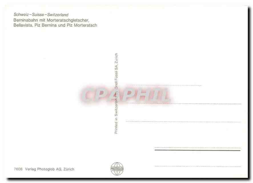 CPM Schweiz Berninabahn mit Moreratschgletscher Bellavista Piz Bernina und Piz Morteratsch  — Verso