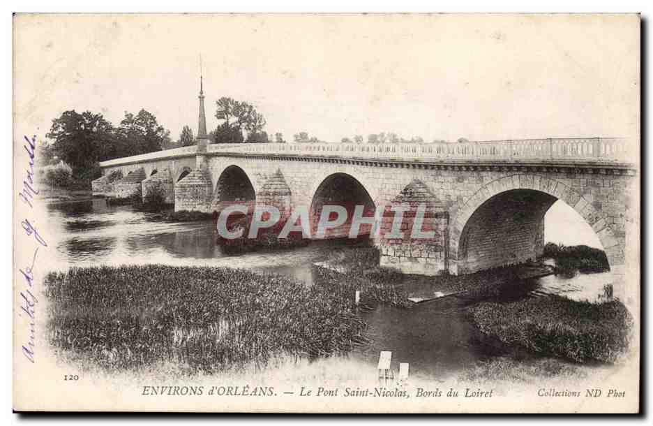 Environs d'Orleans CPA Le pont Saint nicolas Bords du Loiret