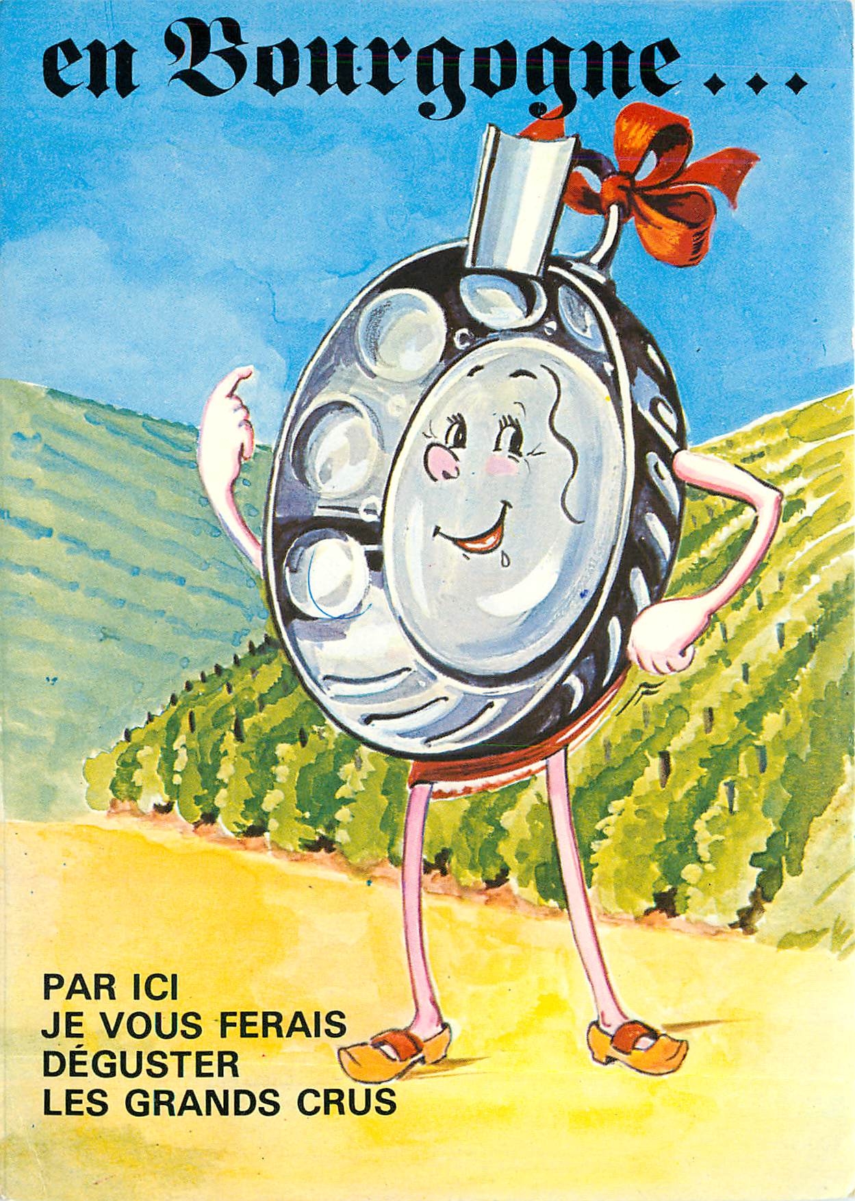 CPM En Bourgogne Par Ici Je vous ferais Deguster Les Grands Crus 