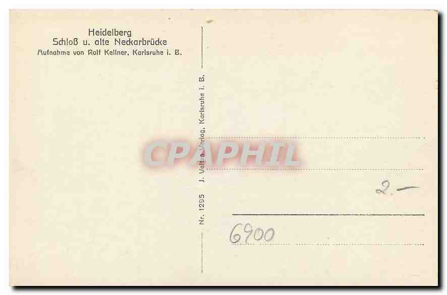 CPA Heidelberg Schoss u Neckarbrucke Aufnahme von Rolf Kellner Karlsruhe  — Rückseite