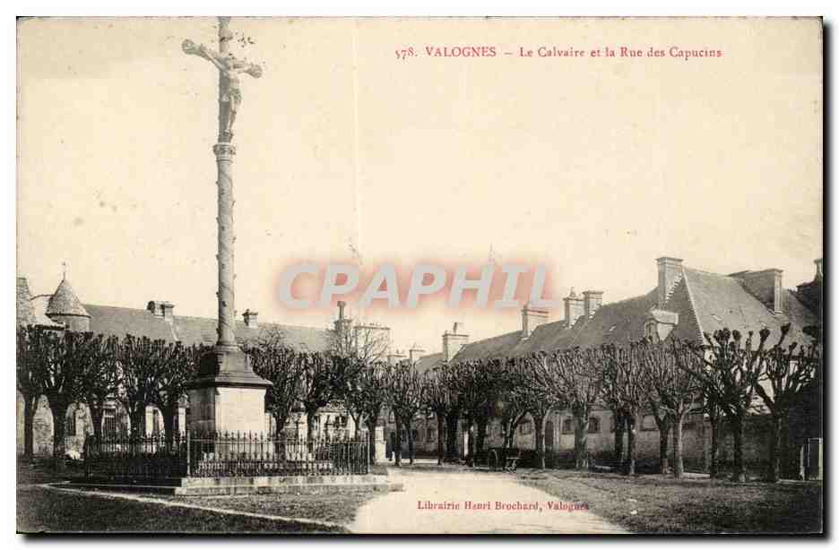 Valognes — Le Calvaire et la Rue des Capucins — Librairie Henri Brochard, Valognes