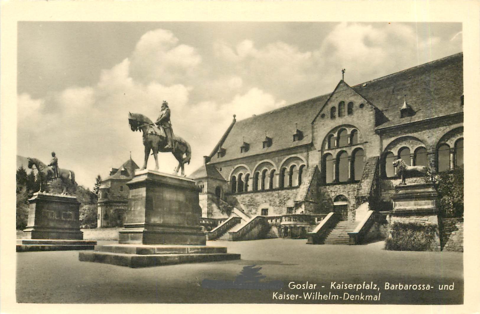 CPA Goslar Kaiserpfalz Barbarossa und Kaiser Wilhelm Denkmal 