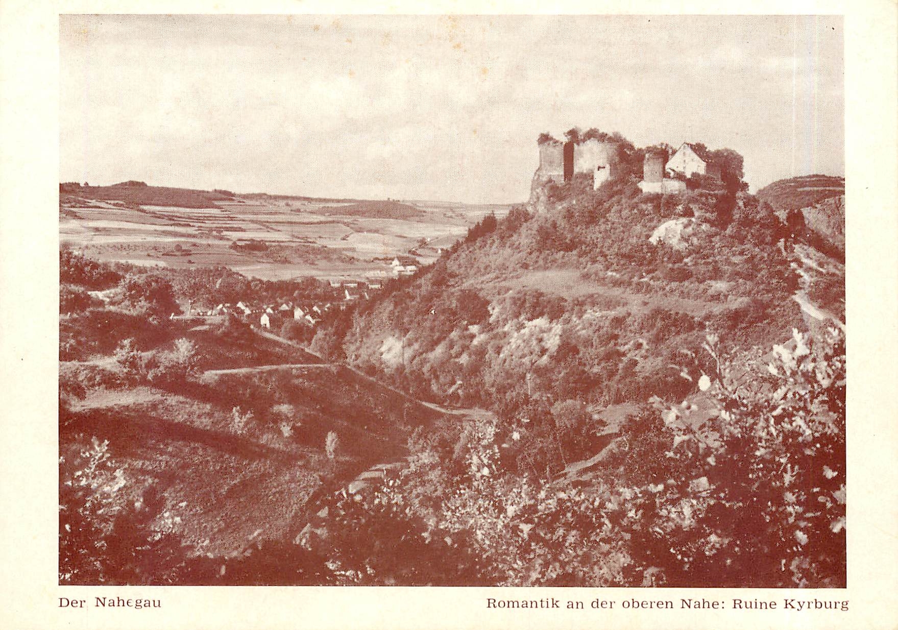CPM Der Nahegau Romantik an der Oberen Nahe Ruine Kyrburg 
