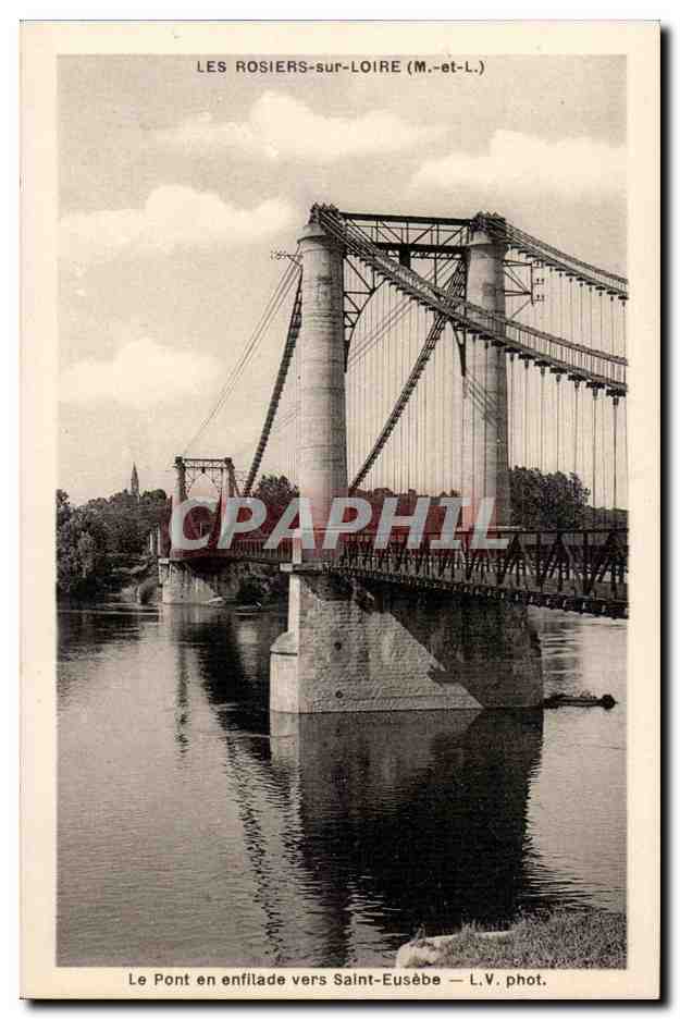 Les Rosiers sur Loire CPA Le pont en enfilade vers Saint Eusebe