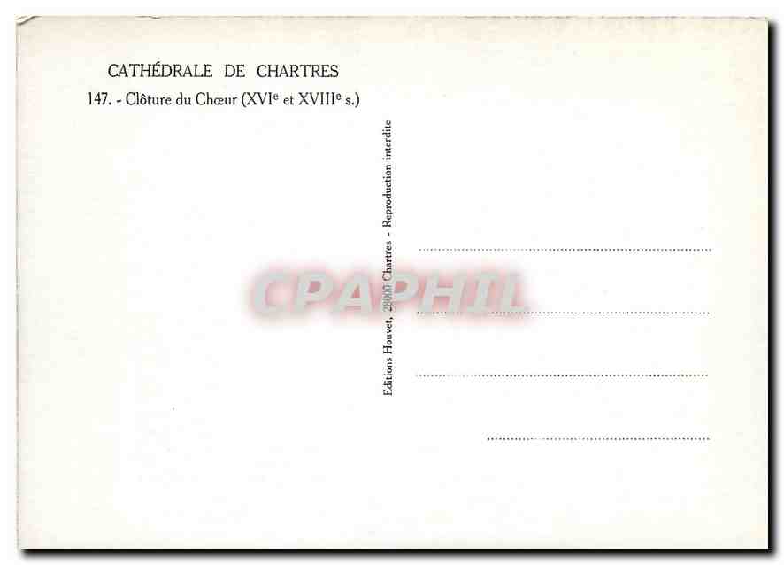 CPM Cathedrale de Chartres Cloture du Choeur (XVIe et XVIIIe s.) — Rückseite