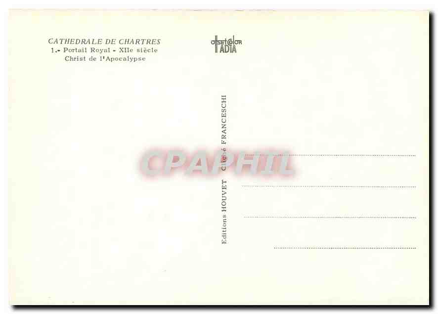 CPM Catehdrale de Chartres Portail Royal - XIIe siecle Christ de l'Apocalypse — Rückseite