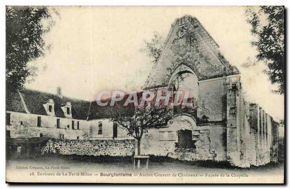Bourfontaine — Altes Kartäuserkloster — Fassade der Kapelle — Édition Crépans, La Ferté-Milon