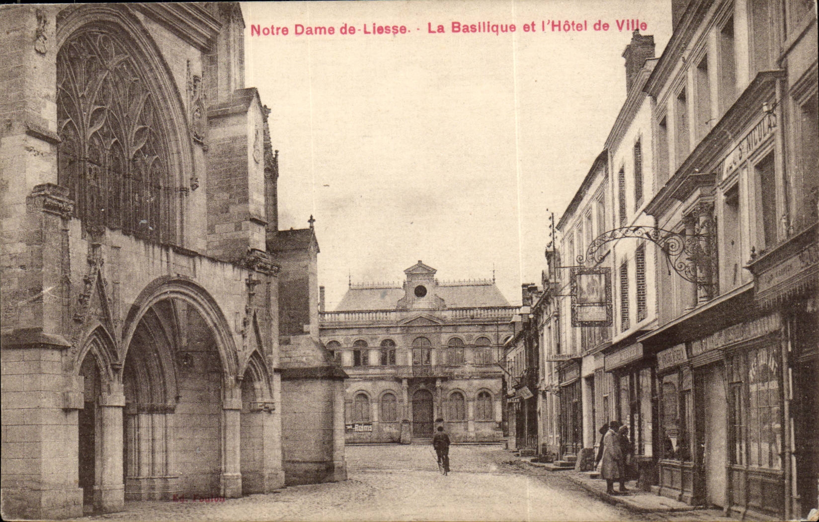Notre Dame de Lièsses - La Basilique et l'Hôtel de Ville — Éditeur S. Fournier