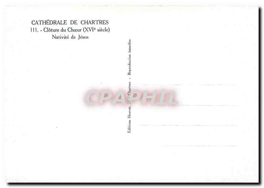 CPM Cathedrale de Chartres Cloture du Choeur (XVIe siecle) Nativite de Jesus — Rückseite