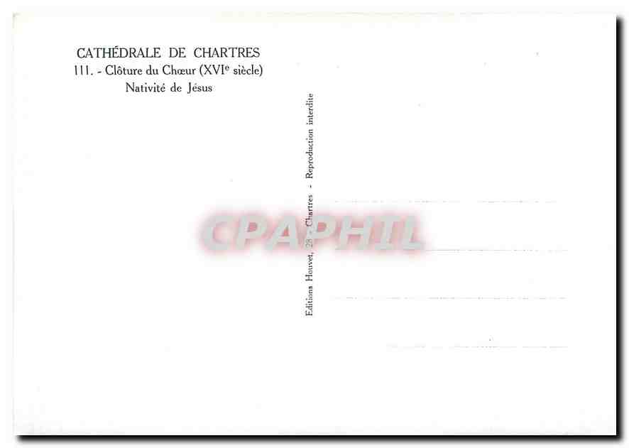 CPM Cathedrale de Chartres Cloture du Choeur (XVIe siecle) Nativite de Jesus — Rückseite