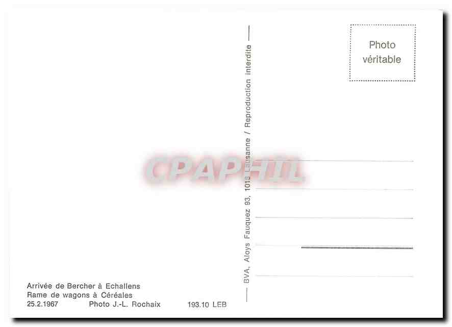 CPM Arrivee de Bercher a Echallens Rame de wagons a Cereales 25.2.1967 — Verso