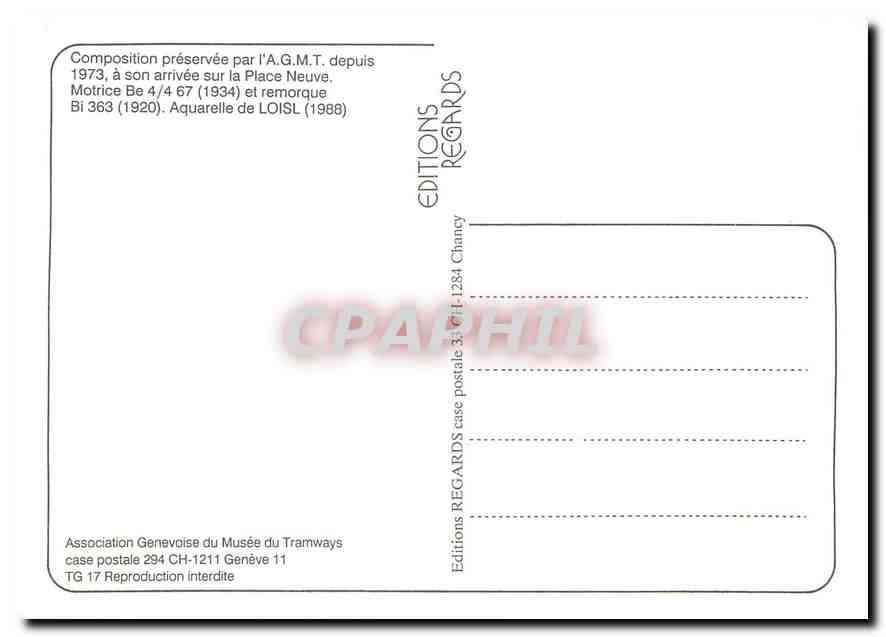 CPM Composition preservee par l'A.G.M.T depuis 1973 a son arrivee sur la Place Neuve. Motrice Be 4/4 — Verso