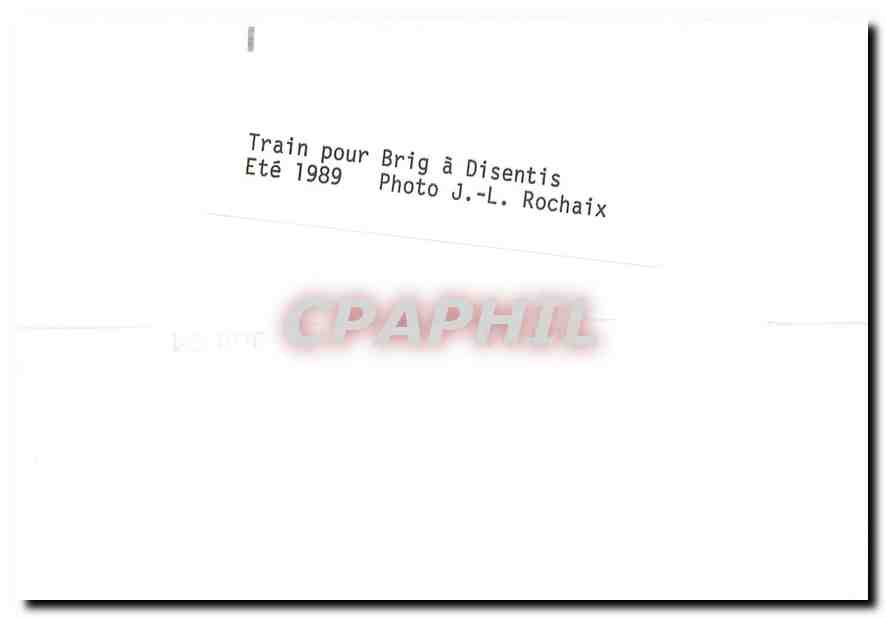 CPM Train pour Brig a Disentis Ete 1989 — Verso