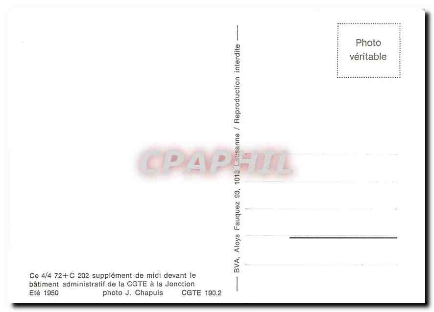 CPM Ce 4/4 72+ C 202 supplement de midi devant le batiment administratif de la CGTE a la Jonction Et — Verso