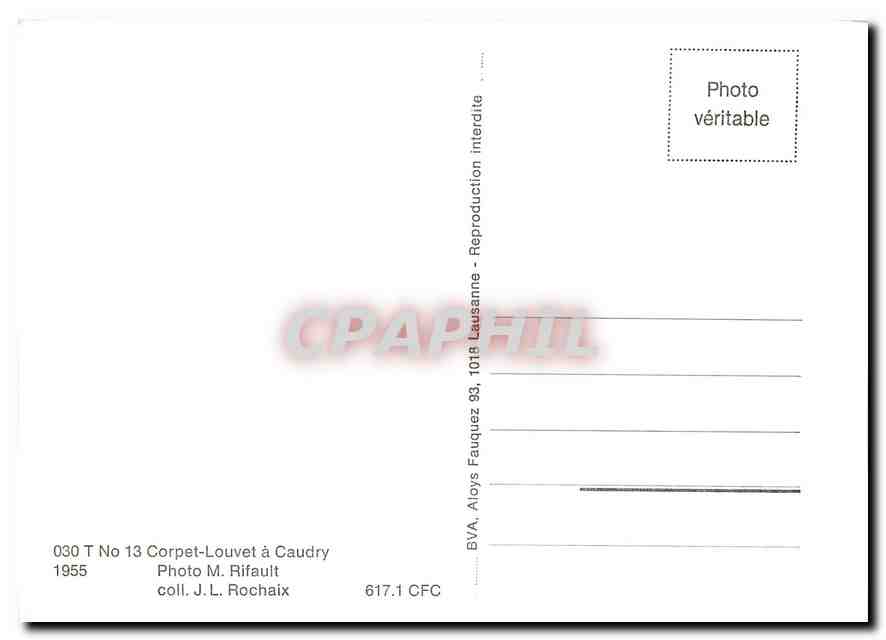 CPM 030 T No 13 Corpet-Louvet a Caudry 1955 — Verso
