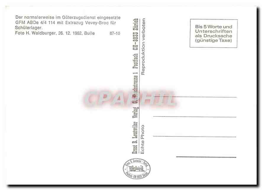 CPM Der normalerweise im Gueterzugsdienst eingesetzte GFM ABDe 4/4 114 mit Extrazug Vevey-Broc fuer  — Verso