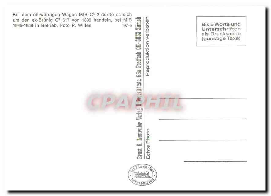 CPM Bei dem ehrwuerdigen Wagen MIB C3 2 duerfte es sich um den ex-Bruenig C3 617 von 1899 handeln be — Verso