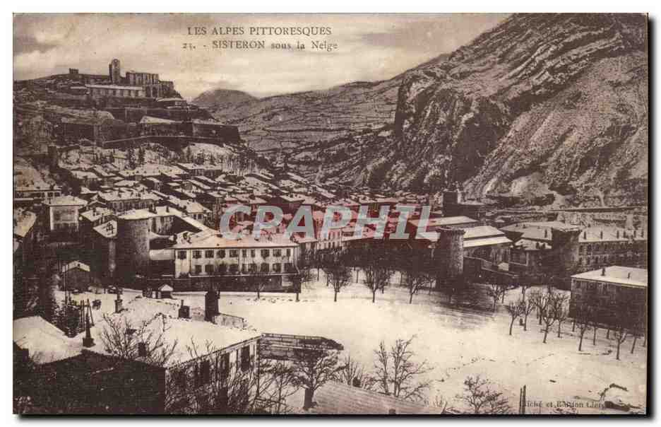 Sisteron - Alpes Pittoresque - sous la neige - CPA 