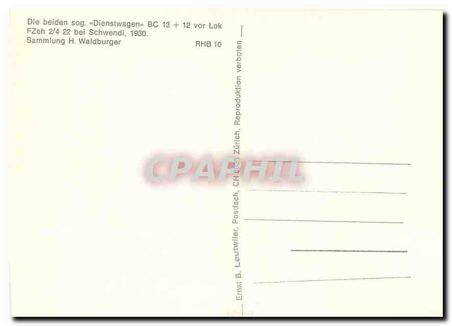 CPM Die beiden sog Dientwagen BC 13 + 12 vor Lok Fzah 2/4 22 bei Schwendi 1930 — Verso