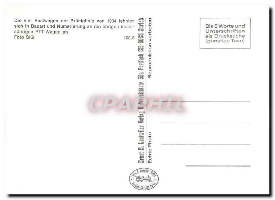 CPM Die vier Postwagen der Brunigline von 1904 lechten sich in Bauart und Numerierung an die ubrigen — Verso