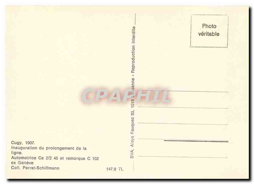 CPM Cugy 1907  Inauguration du prolongement de la Ligne.Automotrice Ce 2/2 45 et remorque C102 ex Ge — Verso