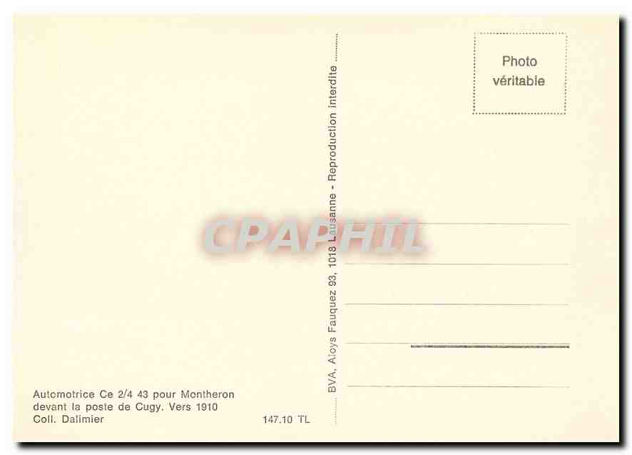 CPM Automotrice Ce 2/4 43 pour Montheron devant la poste de Cugy  vers 1910 Coll. Dalimier — Verso