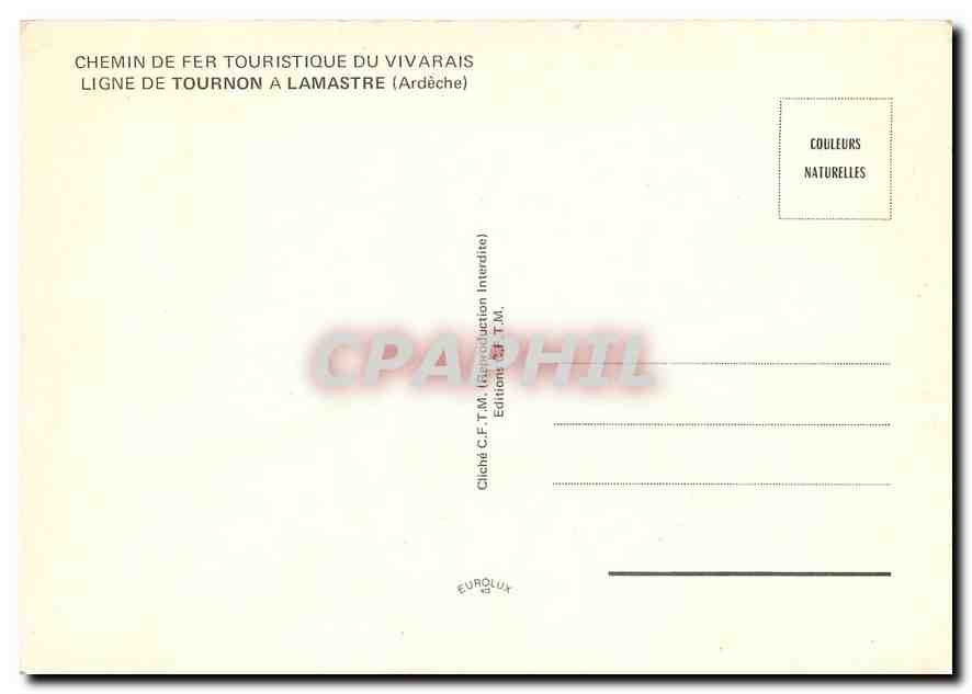 CPM CHEMIN DE FER TOURISTIQUE DU VIVARAIS LIGNE DE TOURNON A LAMASTRE (Ardèche) — Verso