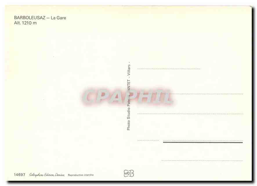 CPM BARBOLEUSAZ-La Gare — Verso